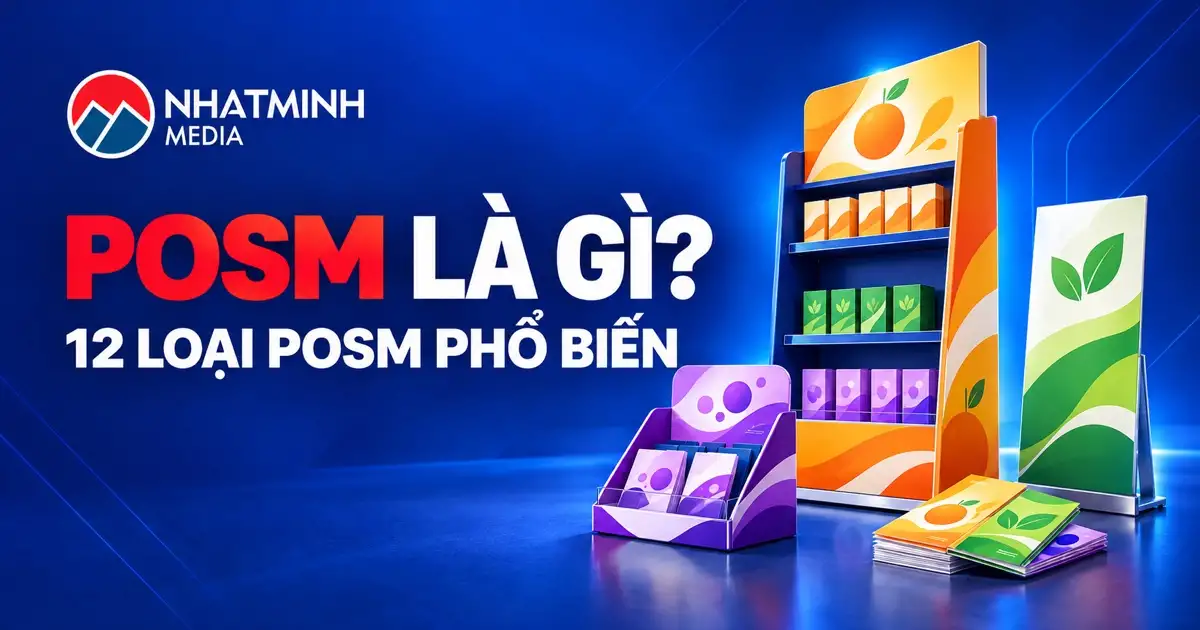 POSM là gì và 12 loại POSM phổ biến